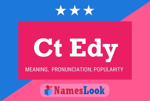 Ct Edy Name Poster