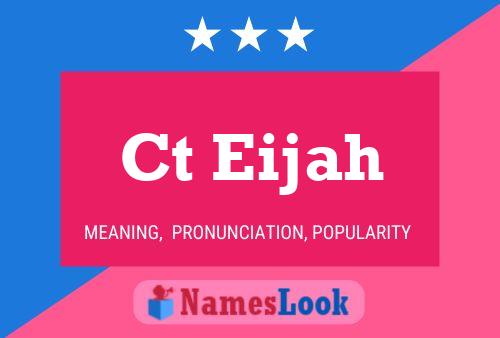 Ct Eijah Name Poster