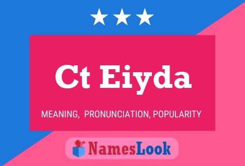 Ct Eiyda Name Poster