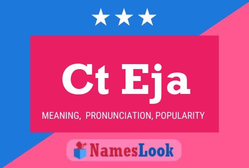 Ct Eja Name Poster