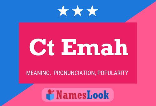 Ct Emah Name Poster