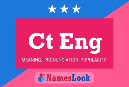 Ct Eng Name Poster