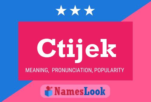 Ctijek Name Poster