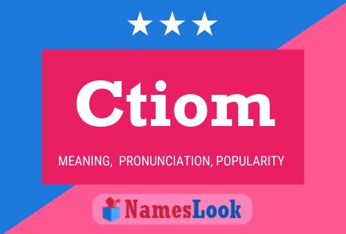 Ctiom Name Poster