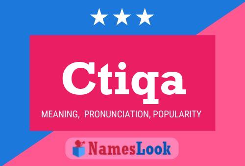 Ctiqa Name Poster