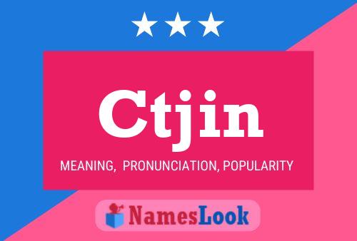 Ctjin Name Poster