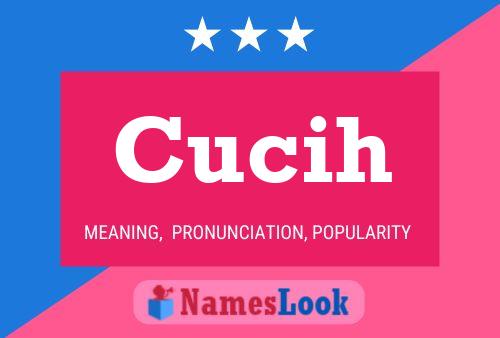 Cucih Name Poster