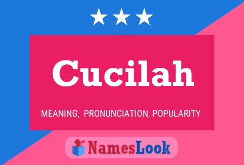 Cucilah Name Poster