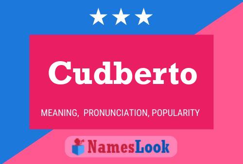 Cudberto Name Poster