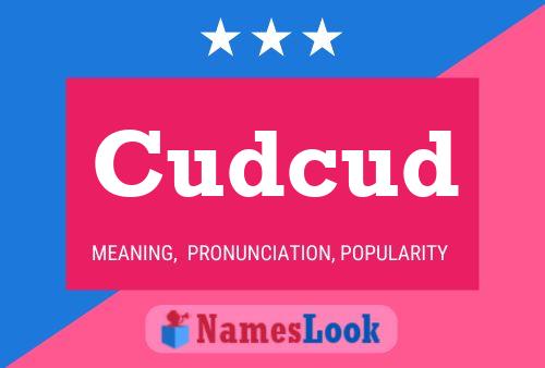 Cudcud Name Poster