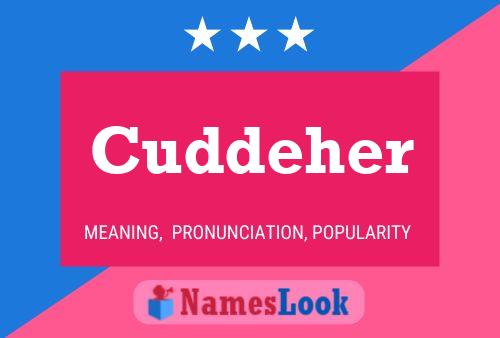 Cuddeher Name Poster