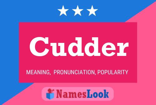 Cudder Name Poster