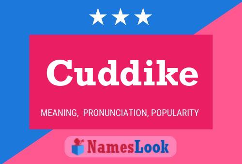 Cuddike Name Poster