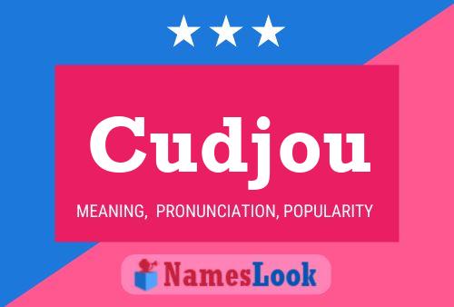 Cudjou Name Poster