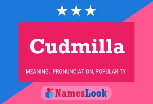 Cudmilla Name Poster