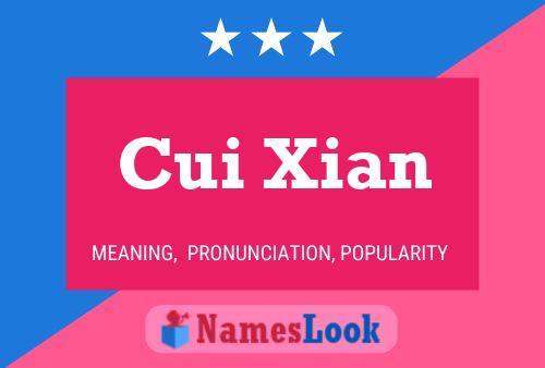 Cui Xian Name Poster