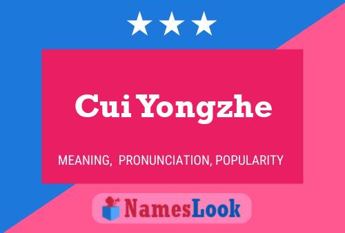 Cui Yongzhe Name Poster