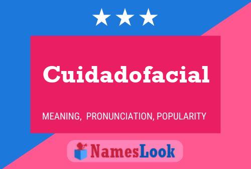 Cuidadofacial Name Poster