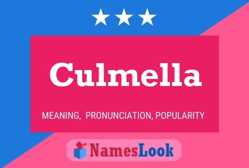 Culmella Name Poster