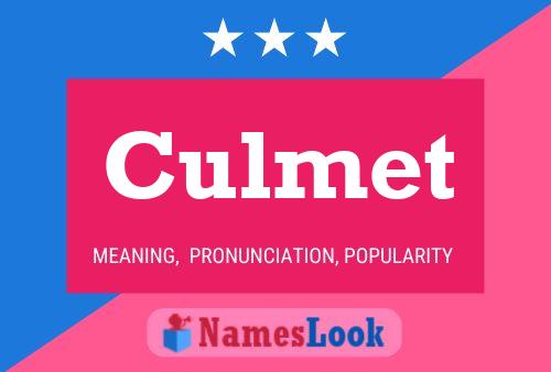 Culmet Name Poster