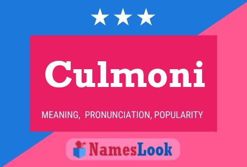 Culmoni Name Poster