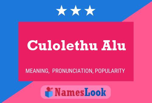 Culolethu Alu Name Poster