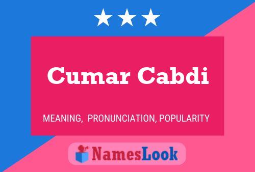 Cumar Cabdi Name Poster