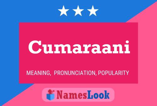 Cumaraani Name Poster