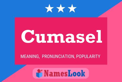 Cumasel Name Poster