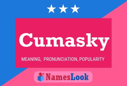 Cumasky Name Poster