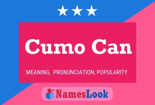 Cumo Can Name Poster