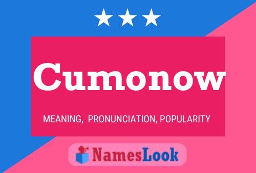 Cumonow Name Poster