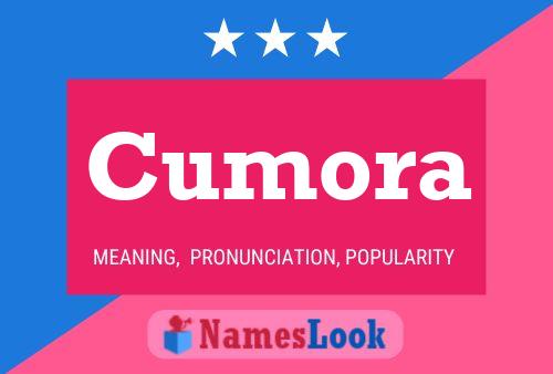 Cumora Name Poster