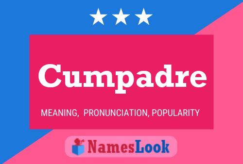 Cumpadre Name Poster