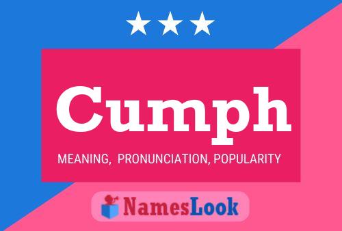 Cumph Name Poster