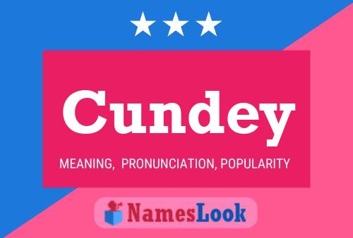 Cundey Name Poster