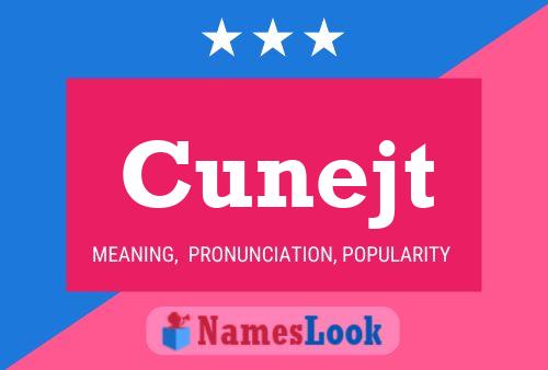 Cunejt Name Poster