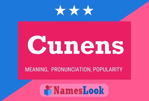 Cunens Name Poster