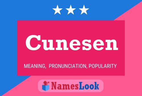 Cunesen Name Poster