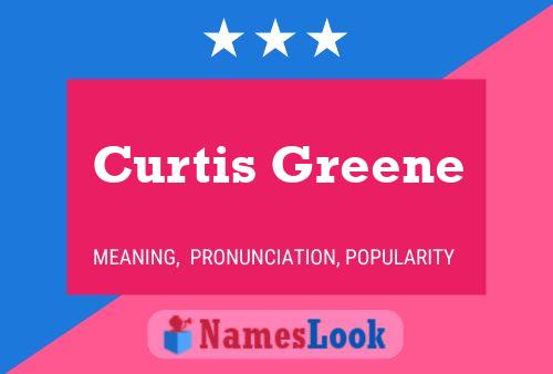 Curtis Greene Name Poster