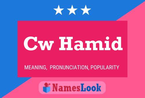 Cw Hamid Name Poster