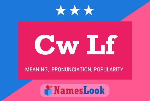 Cw Lf Name Poster