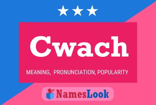 Cwach Name Poster