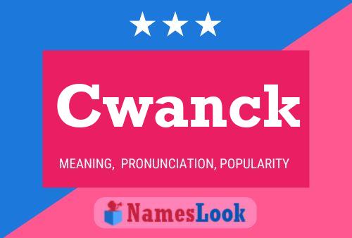 Cwanck Name Poster