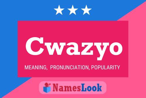 Cwazyo Name Poster