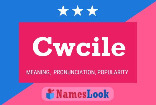 Cwcile Name Poster