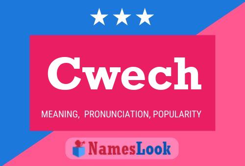 Cwech Name Poster