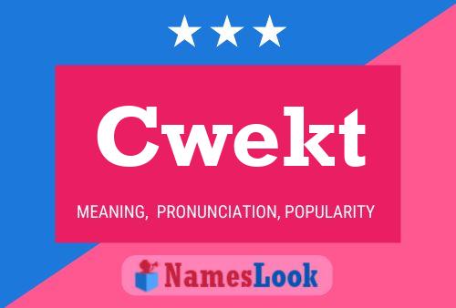 Cwekt Name Poster