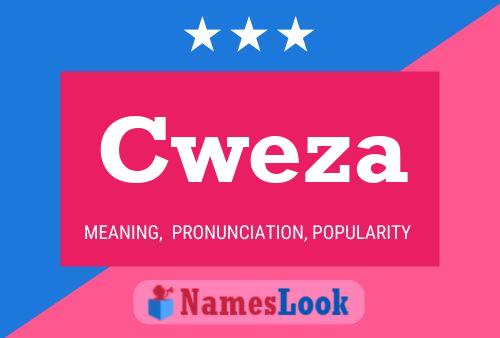 Cweza Name Poster