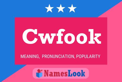 Cwfook Name Poster